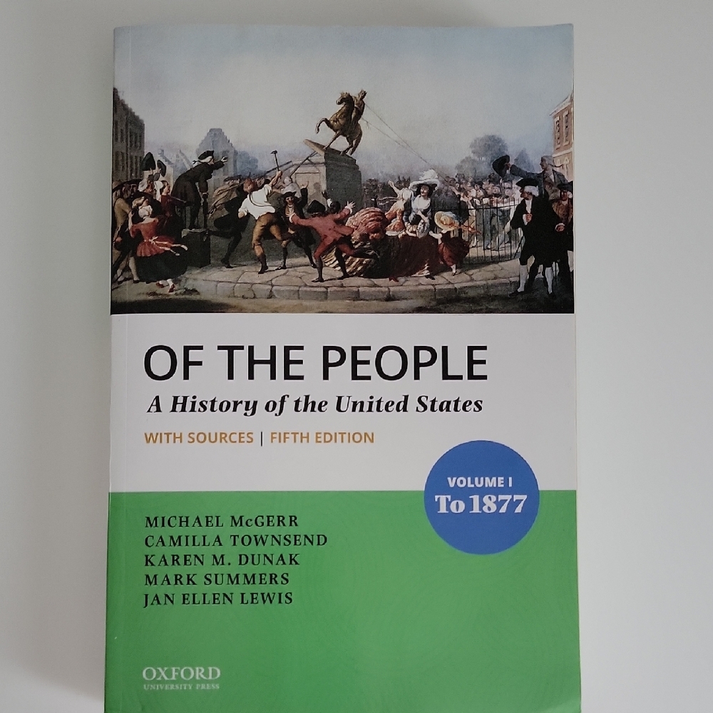 Of the People: A History of the United States - Vol 1 to 1877